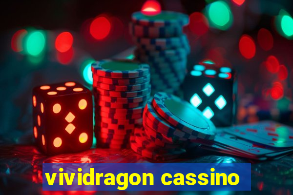 vividragon cassino